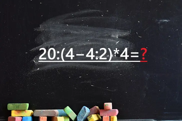 Решите пример «20:(4−4:2)*4» за 25 секунд – он выглядит легким, но на нем ошибаются даже гении